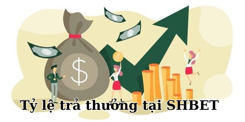 Tỷ lệ trả thưởng hấp dẫn mở ra vô số cơ hội cho người chơi.